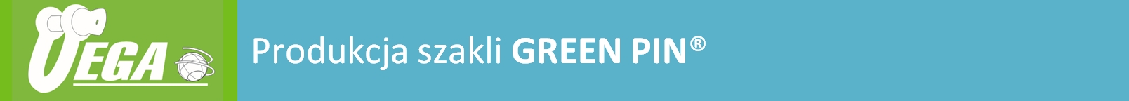 Produkcja szakli GreenPin